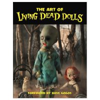 The Art of Living Dead Dolls Book