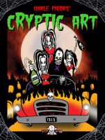 Toxic Toons Unkle Pigors Cryptic Art Book Hand Signed Toxic Toons Unkle Pigors Cryptic Art Book Hand Signed