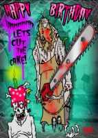 Happy Birthday Chainsaw Toxic Toons Spooky Greeting Card Happy Birthday Chainsaw Toxic Toons Spooky Greeting Card